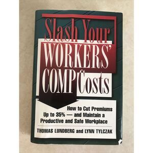 "Slash Your Workers' Comp Costs by Lundberg, Thomas "‎